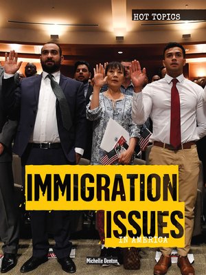 cover image of Immigration Issues in America